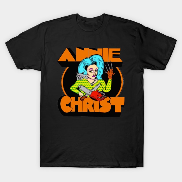 Annie Christ! T-Shirt by Bleake